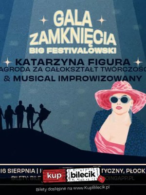 Kasia Figura - Gala Zamknięcia Big Festivalowski w Płocku