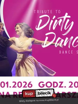 Tribute to Dirty Dancing - koncert w Warszawie
