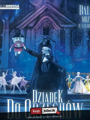 Dziadek do Orzechów - balet w Płocku