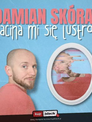 Damian Skóra - stand-up w Warszawie