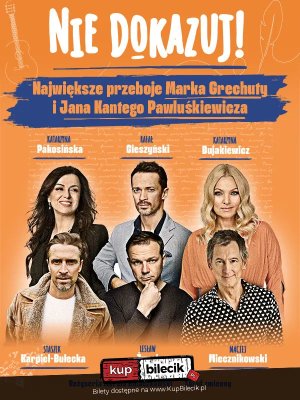 Koncert Nie dokazuj! w Warszawie