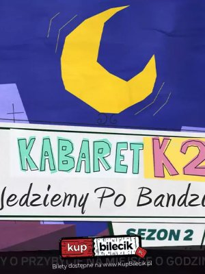 Kabaret K2 - wieczór pełen humoru w Warszawie