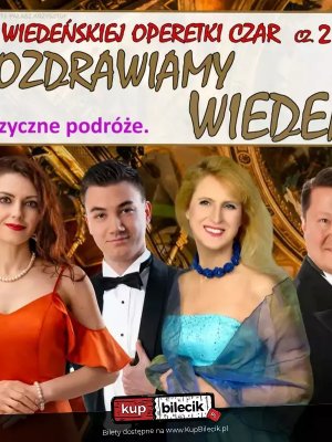 Wiedeńska Operetka - koncert w Siedlcach