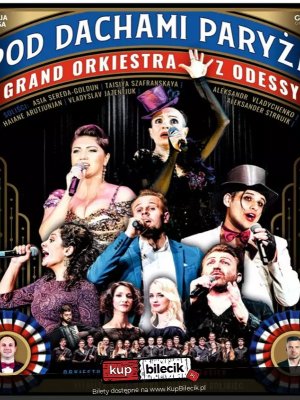 Grand Orkiestra z Odessy - koncert w Ciechanowie