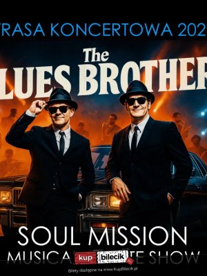The Blues Brothers - koncert w Warszawie