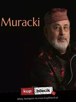 Antoni Muracki - recital autorski w Łomiankach