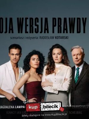 Moja Wersja Prawdy - spektakl w Warszawie