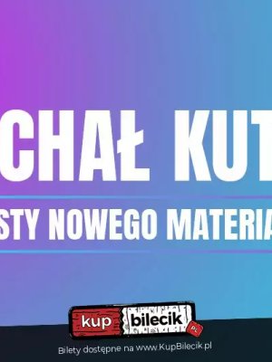 Michał Kutek - stand-up w Warszawie