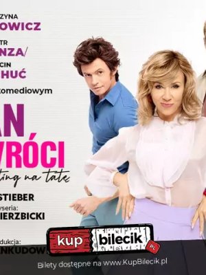 Czeska komedia 'Pan tu wróci' w Górze Kalwarii